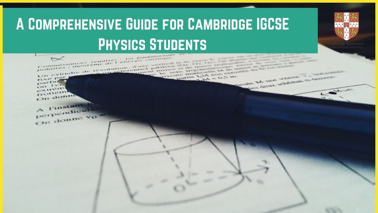 A Comprehensive Guide for Cambridge IGCSE Physics Students